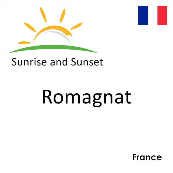 Sunrise and sunset times for Romagnat, France