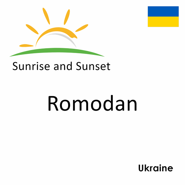 Sunrise and sunset times for Romodan, Ukraine