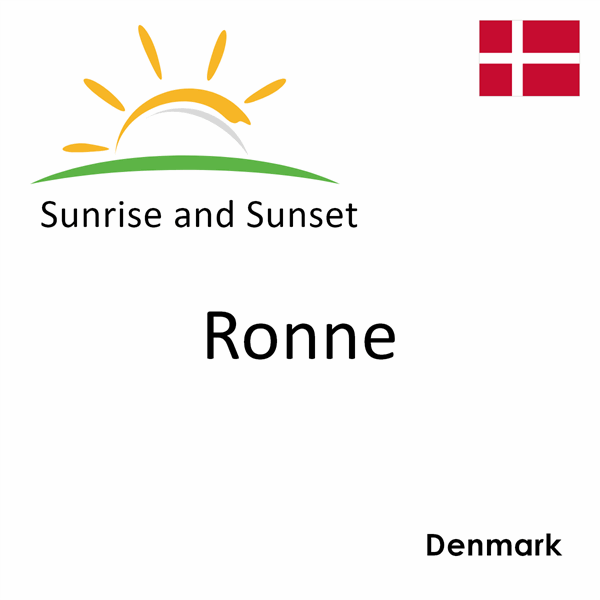 Sunrise and sunset times for Ronne, Denmark