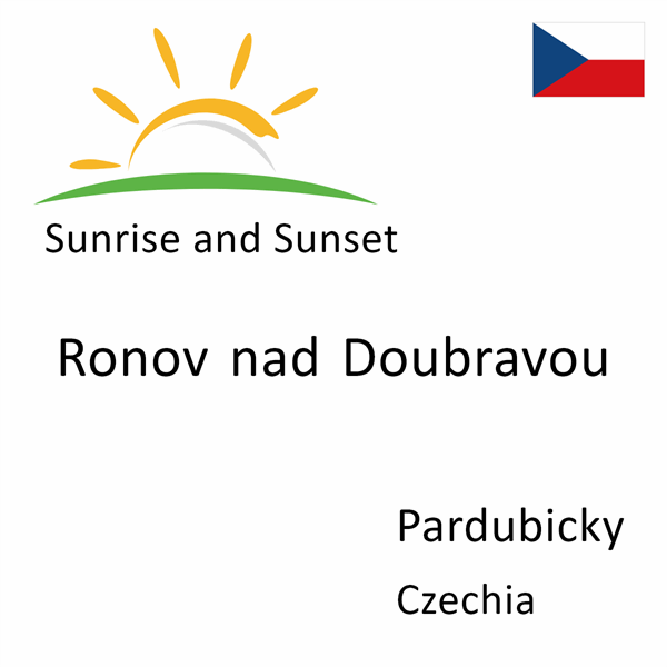 Sunrise and sunset times for Ronov nad Doubravou, Pardubicky, Czechia