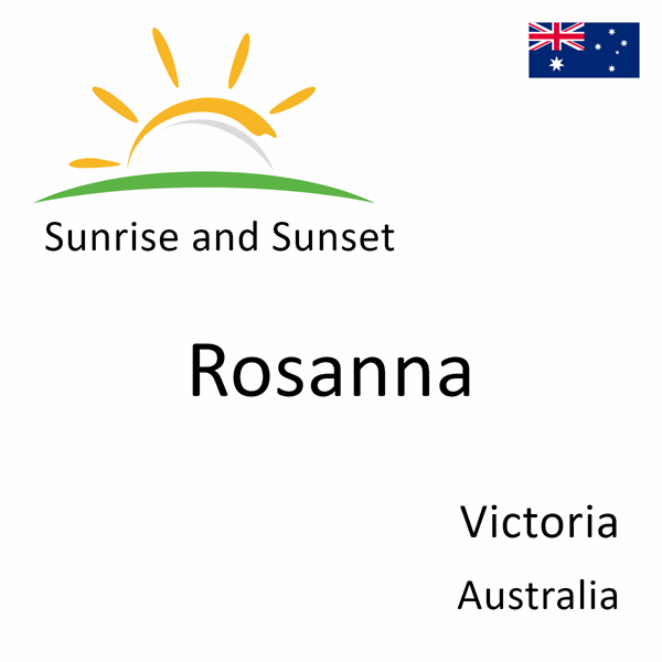 Sunrise and sunset times for Rosanna, Victoria, Australia
