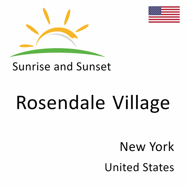 Sunrise and sunset times for Rosendale Village, New York, United States