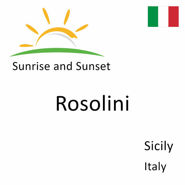 Sunrise and sunset times for Rosolini, Sicily, Italy