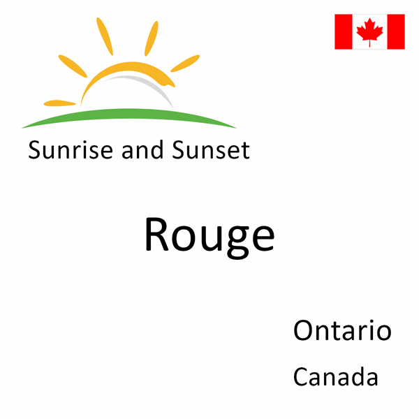 Sunrise and sunset times for Rouge, Ontario, Canada