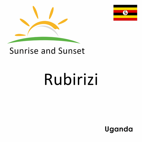 Sunrise and sunset times for Rubirizi, Uganda