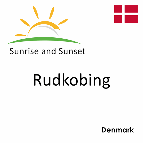 Sunrise and sunset times for Rudkobing, Denmark