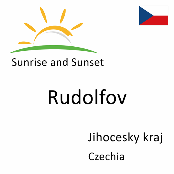 Sunrise and sunset times for Rudolfov, Jihocesky kraj, Czechia