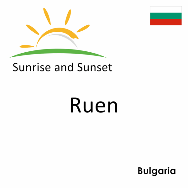 Sunrise and sunset times for Ruen, Bulgaria
