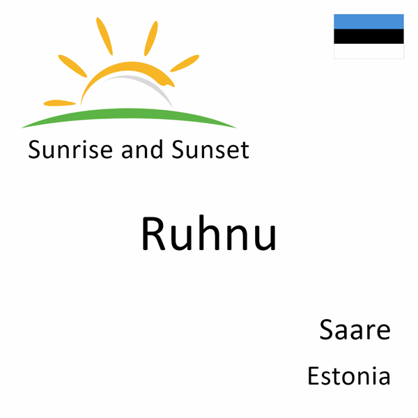 Sunrise and sunset times for Ruhnu, Saare, Estonia