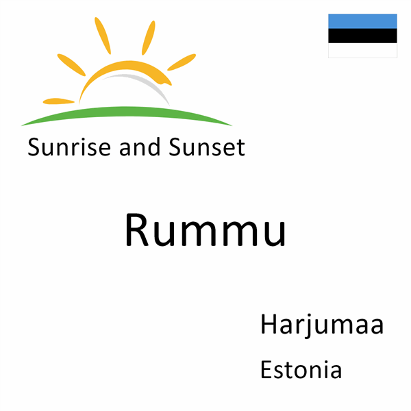 Sunrise and sunset times for Rummu, Harjumaa, Estonia