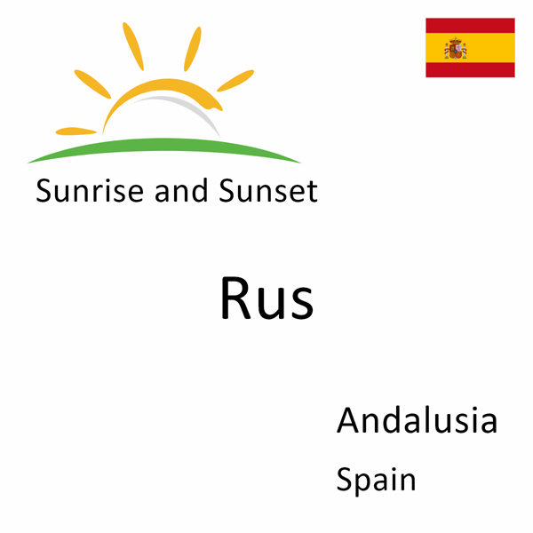 Sunrise and sunset times for Rus, Andalusia, Spain