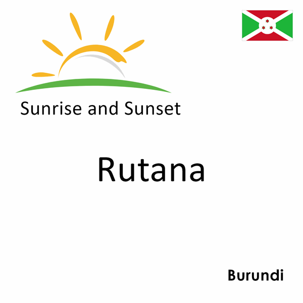 Sunrise and sunset times for Rutana, Burundi