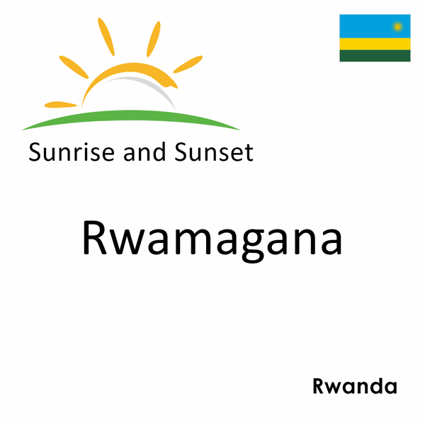 Sunrise and sunset times for Rwamagana, Rwanda