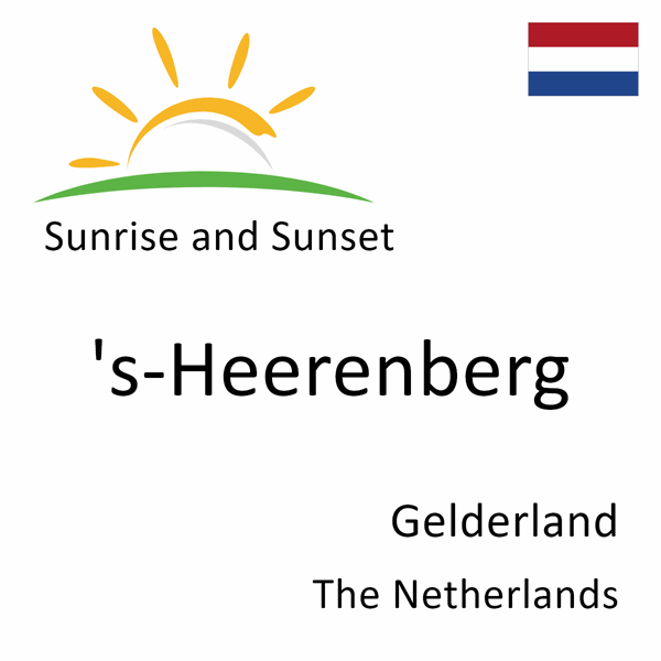 Sunrise and sunset times for 's-Heerenberg, Gelderland, The Netherlands