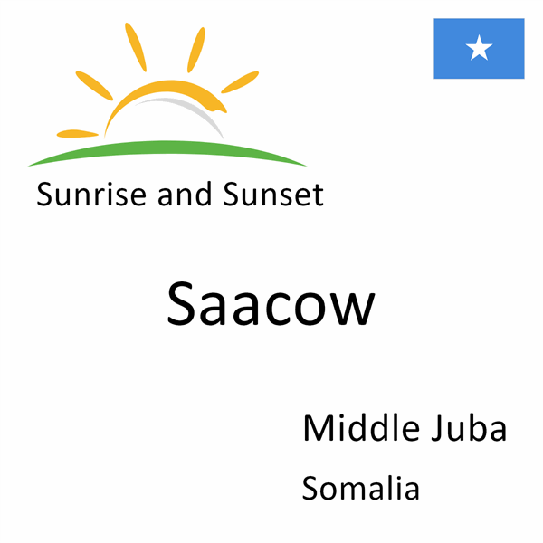 Sunrise and sunset times for Saacow, Middle Juba, Somalia