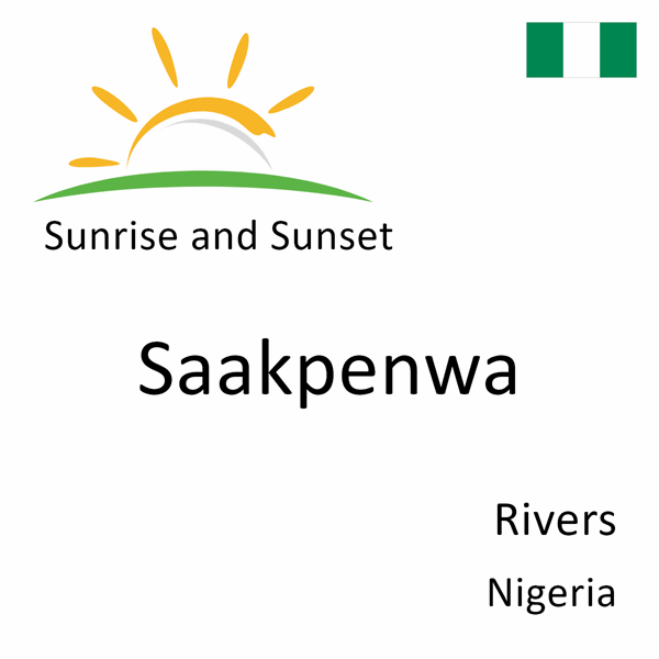 Sunrise and sunset times for Saakpenwa, Rivers, Nigeria