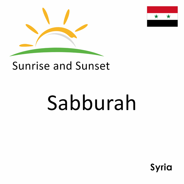 Sunrise and sunset times for Sabburah, Syria