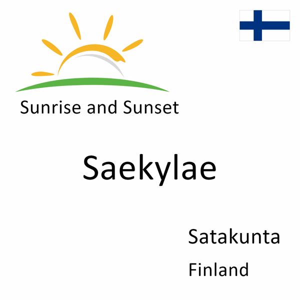 Sunrise and sunset times for Saekylae, Satakunta, Finland