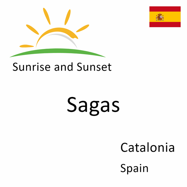 Sunrise and sunset times for Sagas, Catalonia, Spain