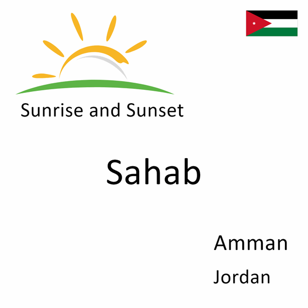 Sunrise and sunset times for Sahab, Amman, Jordan