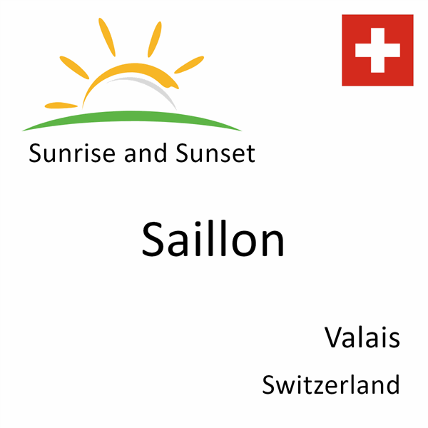 Sunrise and sunset times for Saillon, Valais, Switzerland