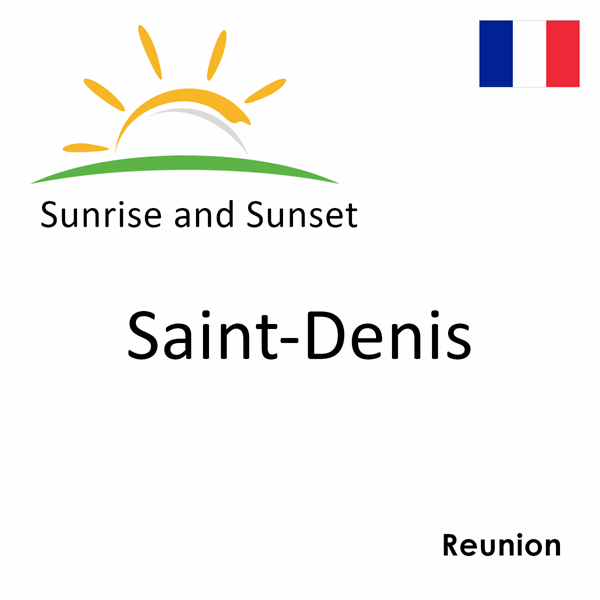 Sunrise and sunset times for Saint-Denis, Reunion