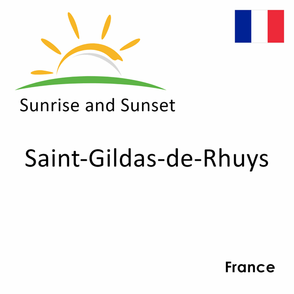 Sunrise and sunset times for Saint-Gildas-de-Rhuys, France