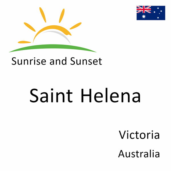 Sunrise and sunset times for Saint Helena, Victoria, Australia