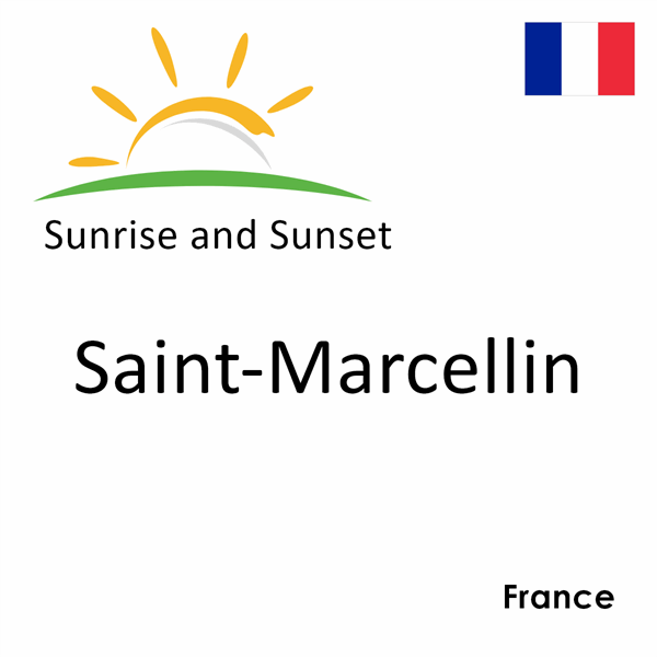 Sunrise and sunset times for Saint-Marcellin, France