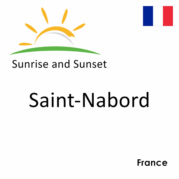 Sunrise and sunset times for Saint-Nabord, France