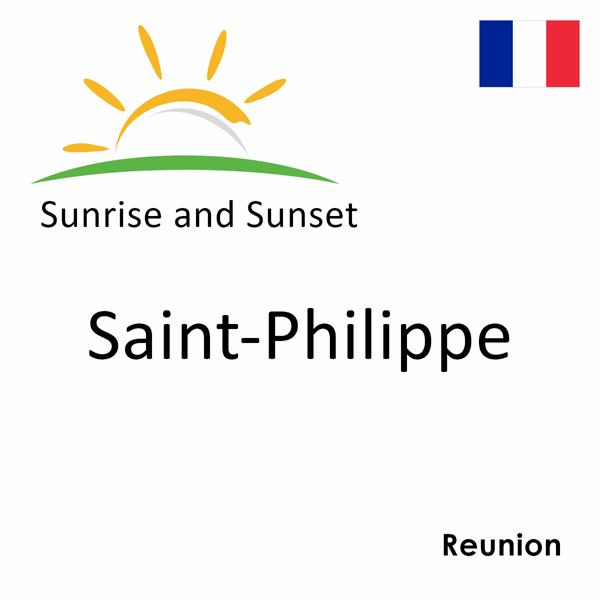 Sunrise and sunset times for Saint-Philippe, Reunion
