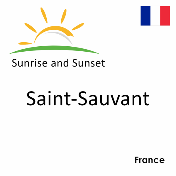 Sunrise and sunset times for Saint-Sauvant, France