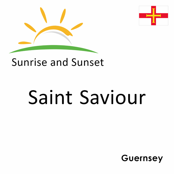 Sunrise and sunset times for Saint Saviour, Guernsey