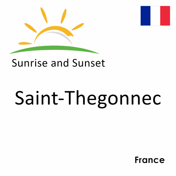 Sunrise and sunset times for Saint-Thegonnec, France