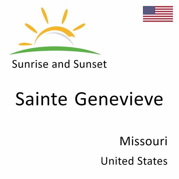 Sunrise and sunset times for Sainte Genevieve, Missouri, United States