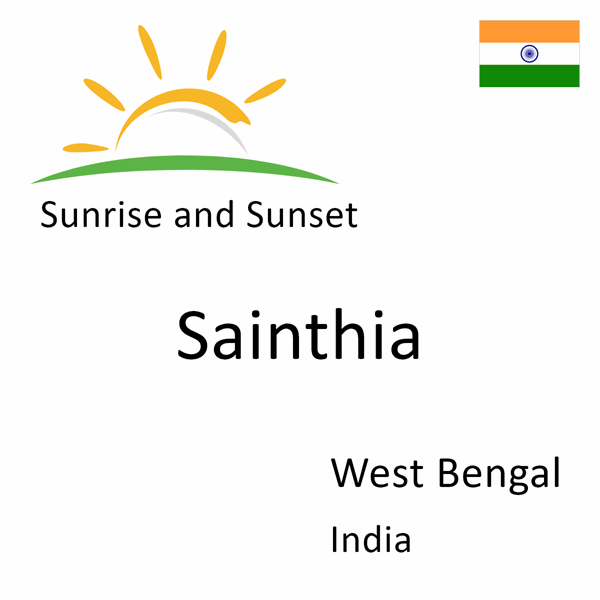Sunrise and sunset times for Sainthia, West Bengal, India