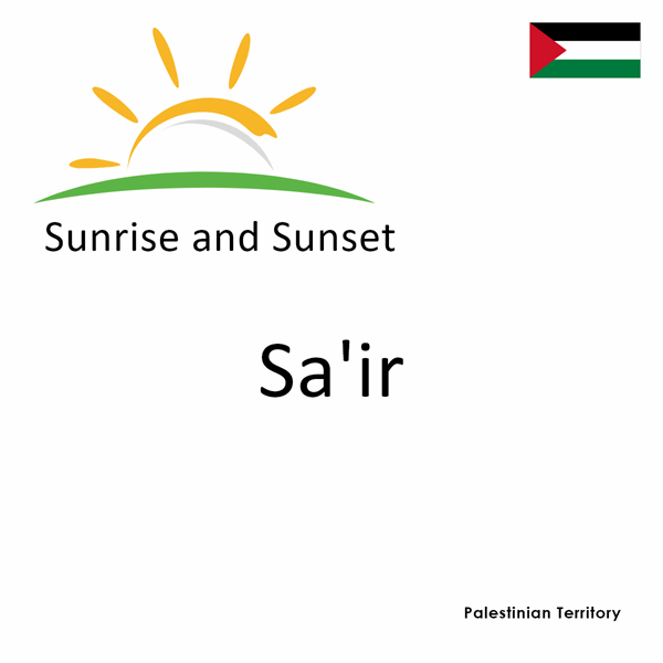 Sunrise and sunset times for Sa'ir, Palestinian Territory