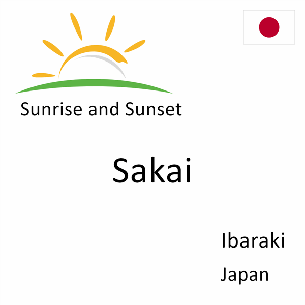 Sunrise and sunset times for Sakai, Ibaraki, Japan