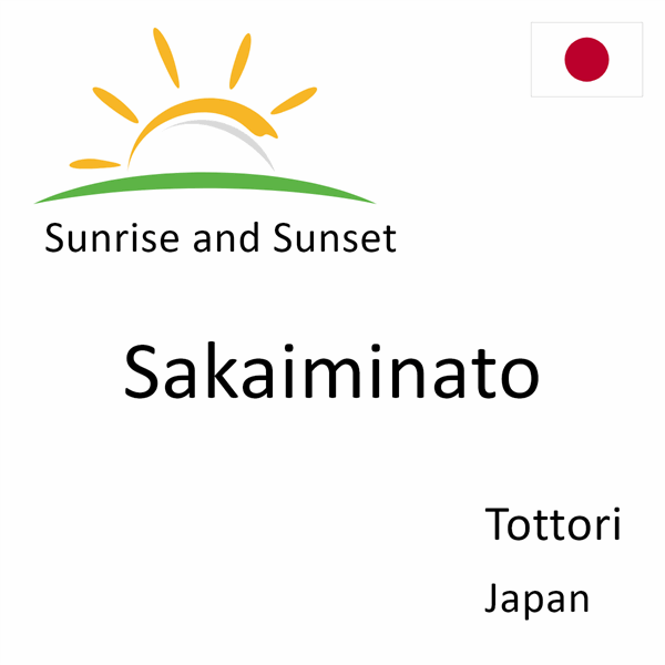 Sunrise and sunset times for Sakaiminato, Tottori, Japan