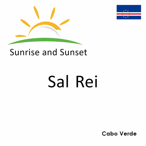 Sunrise and sunset times for Sal Rei, Cabo Verde