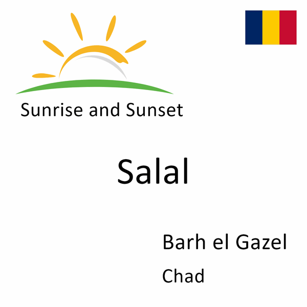Sunrise and sunset times for Salal, Barh el Gazel, Chad