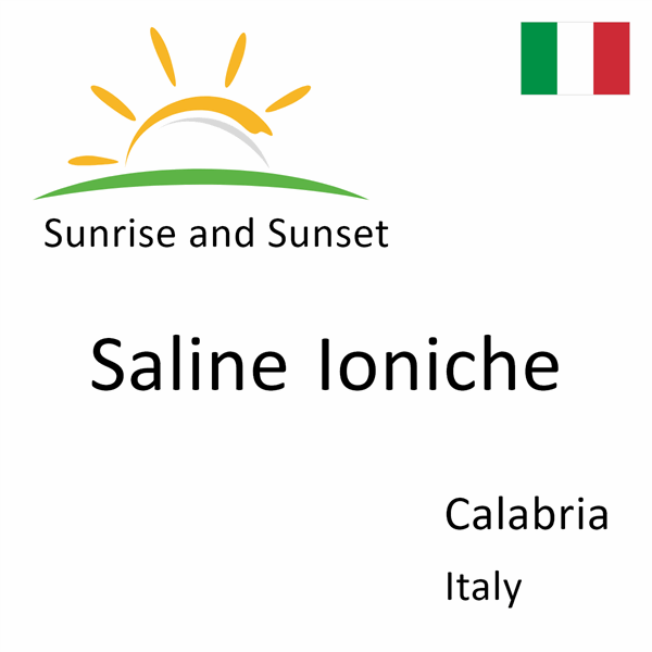 Sunrise and sunset times for Saline Ioniche, Calabria, Italy