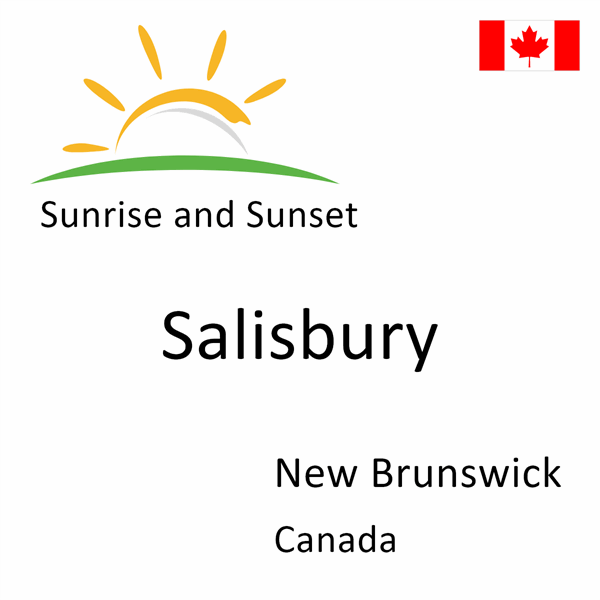 Sunrise and sunset times for Salisbury, New Brunswick, Canada