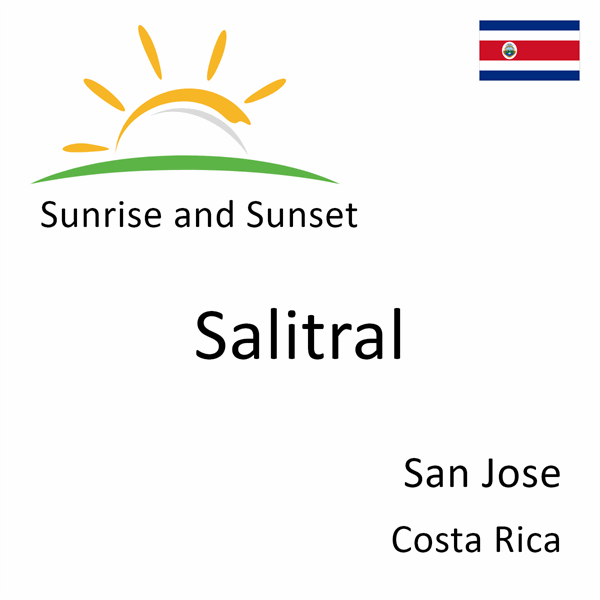 Sunrise and sunset times for Salitral, San Jose, Costa Rica
