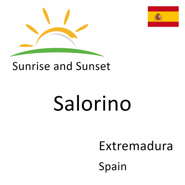 Sunrise and sunset times for Salorino, Extremadura, Spain