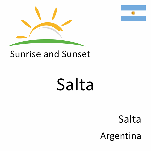 Sunrise and sunset times for Salta, Salta, Argentina