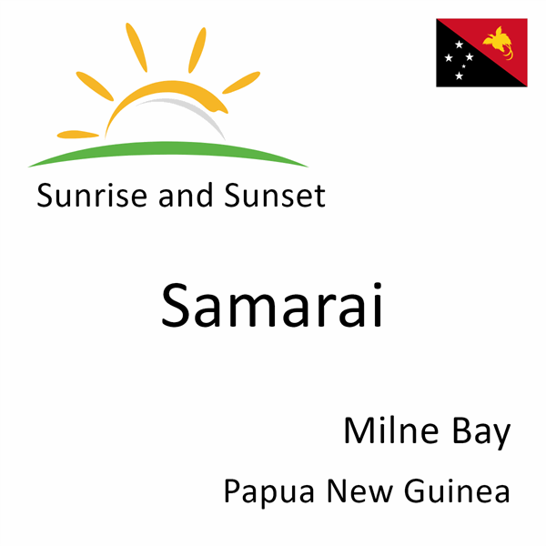 Sunrise and sunset times for Samarai, Milne Bay, Papua New Guinea