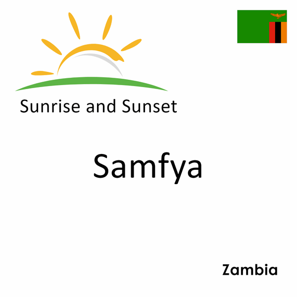 Sunrise and sunset times for Samfya, Zambia