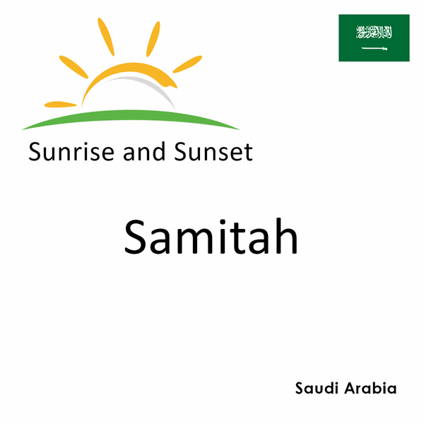 Sunrise and sunset times for Samitah, Saudi Arabia