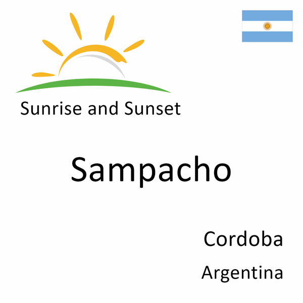 Sunrise and sunset times for Sampacho, Cordoba, Argentina